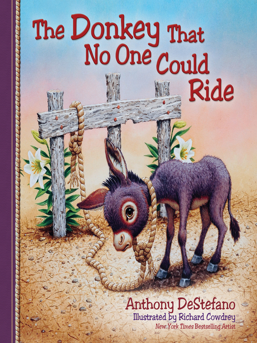 Title details for The Donkey That No One Could Ride by Anthony DeStefano - Available